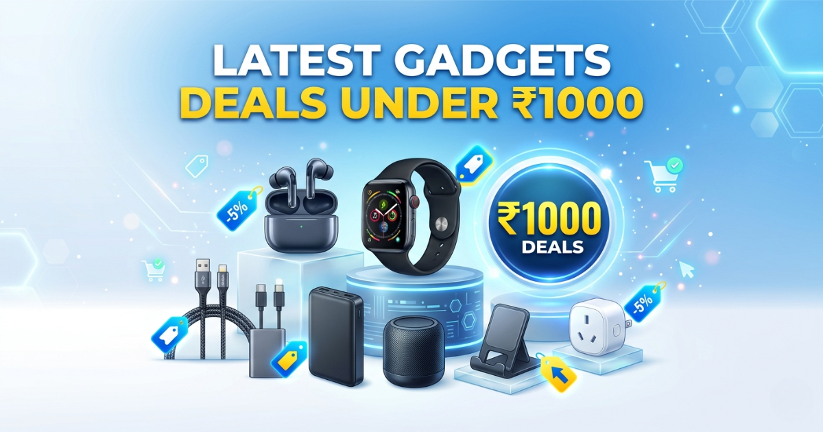 latest gadgets deals under ₹1000 in India